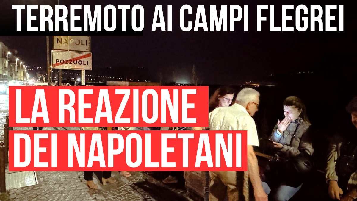 Terremoto Ai Campi Flegrei Guardate La Reazione Dei Napoletani VIDEO