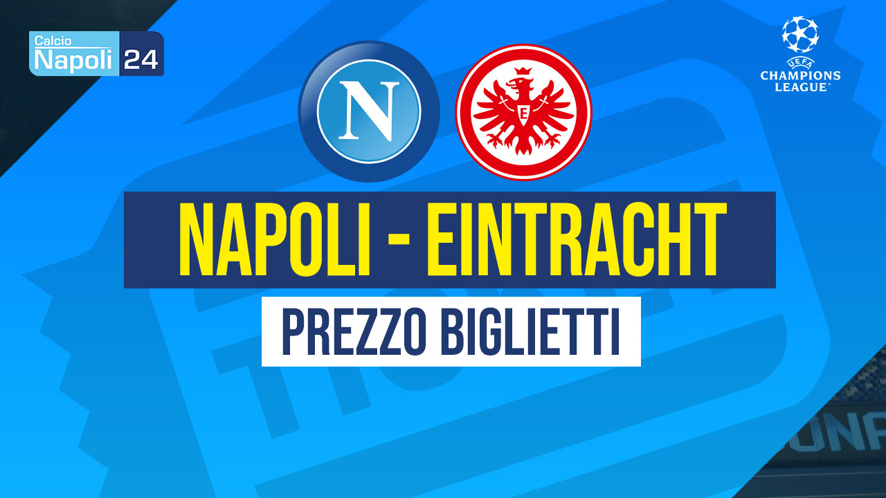 Biglietti Napoli Eintracht prezzi