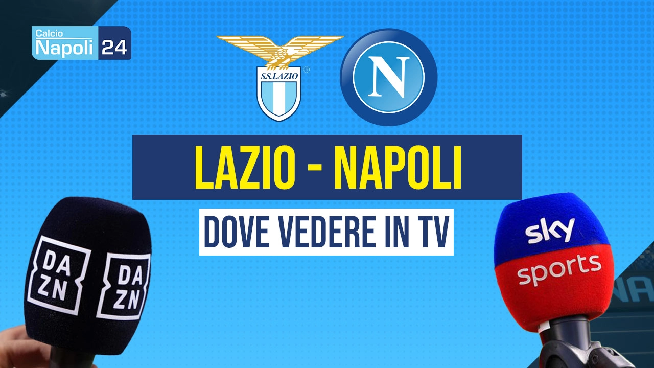 Lazio Napoli dove vederla
