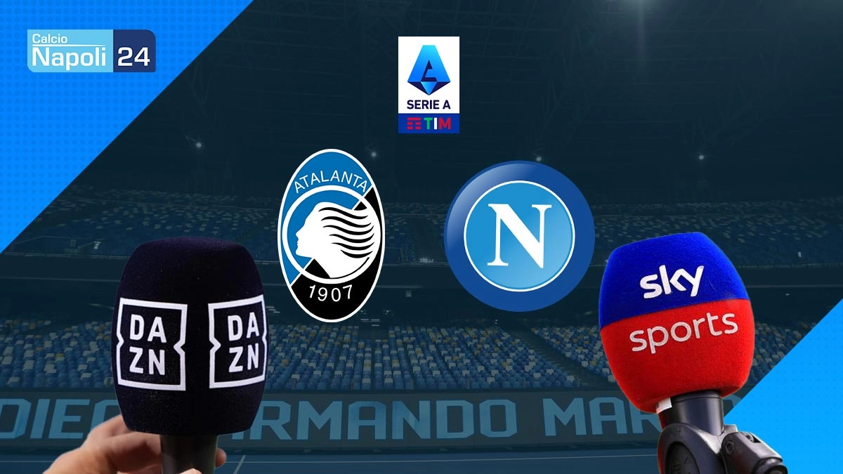 Dove vedere Atalanta Napoli tv