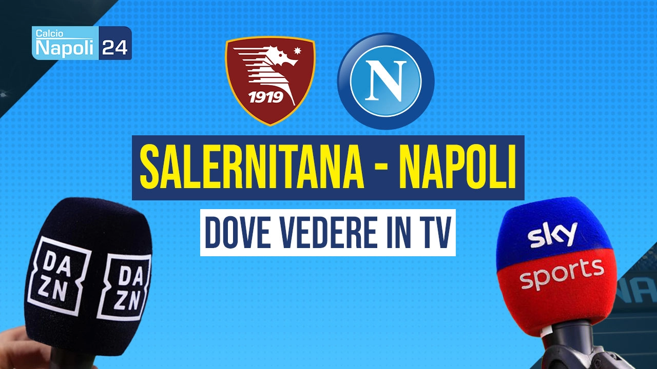 Salernitana Napoli dove vederla