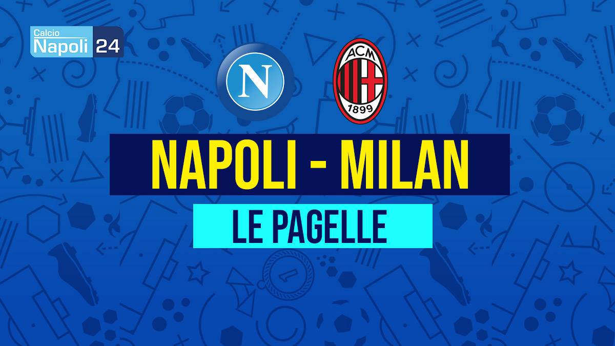 pagelle Napoli Milan voti