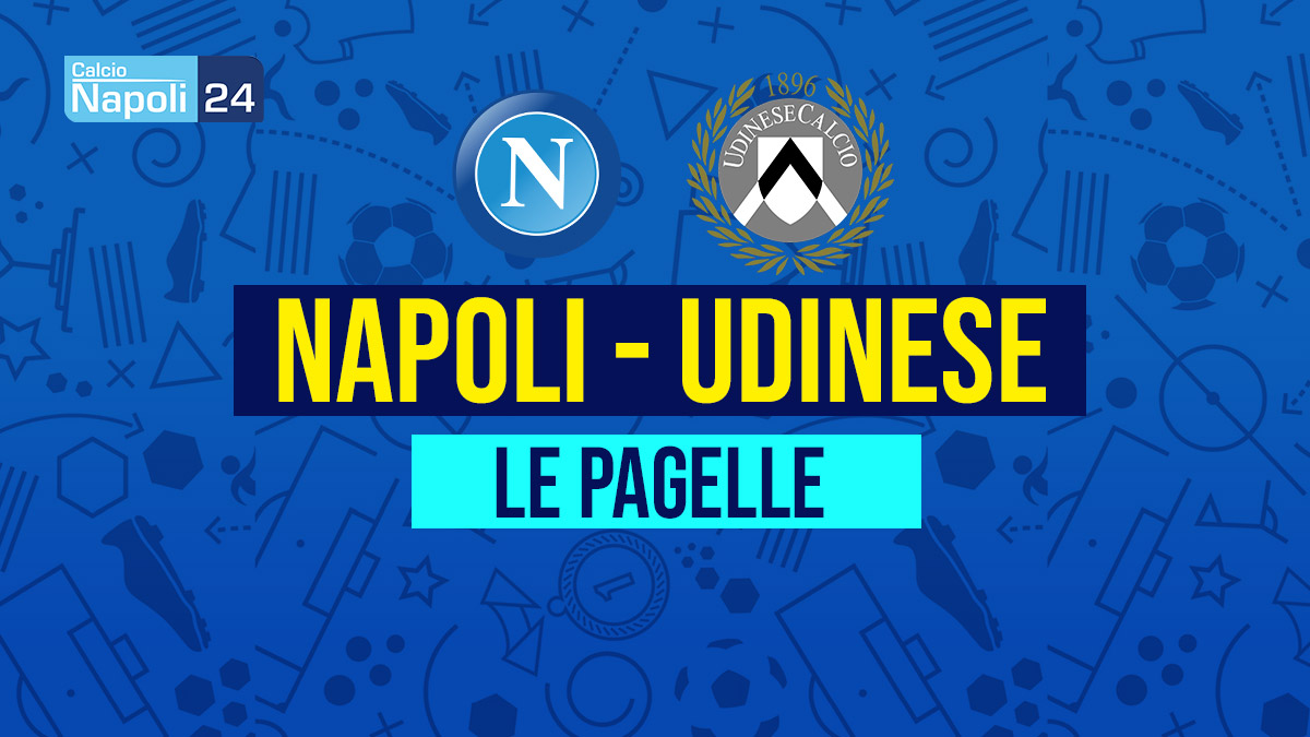 Pagelle Napoli Udinese
