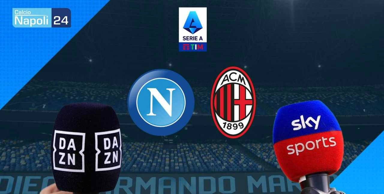 dove vedere Napoli Milan tv e streaming