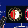 Dove vedere Feyenoord-Milan in Tv e streaming per I play-off di Champions League