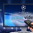 Champions su Prime Video: ecco la gara di mercoled&igrave; gratis per gli abbonati Amazon