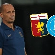 Probabili formazioni Genoa-Napoli, Allegri ha gi&agrave; scelto i titolari per l'esordio in campionato