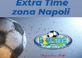 Torna Extra Time Zona Napoli: il programma dell'associazione Italiana Napoli Club, i dettagli