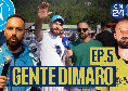 GENTE DIMARO, ep. 5! Alici Come Prima coi tifosi del Napoli: Milinkovic-Savic già "venduto" e la pronuncia di Juanlu | VIDEO