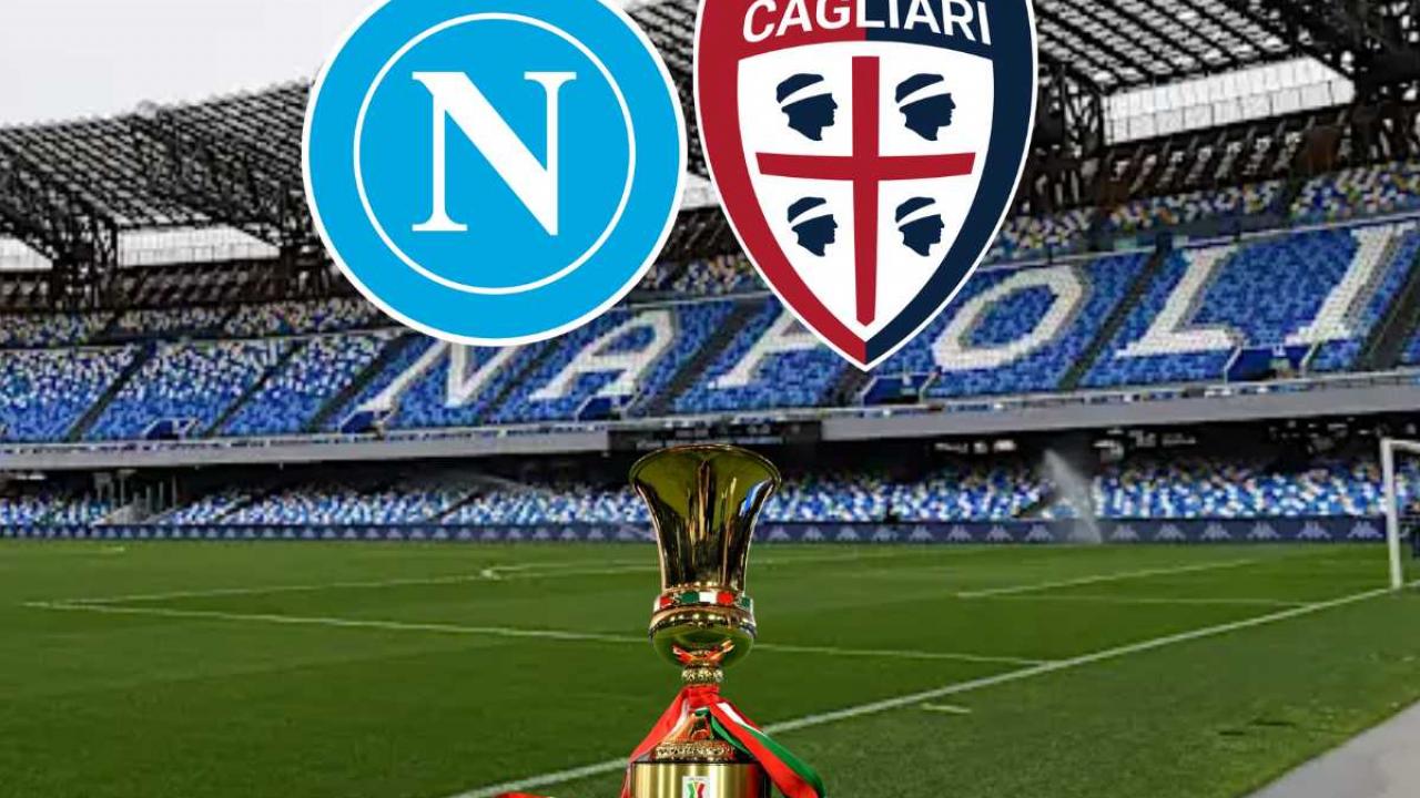 Dove vedere Napoli-Cagliari Coppa Italia: canale Tv, orario e formazioni