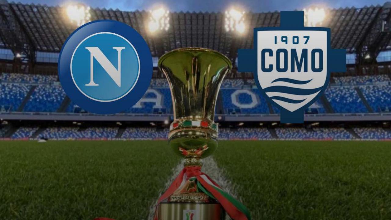 Dove vedere Napoli-Como Coppa Italia: canale Tv, orario e formazioni