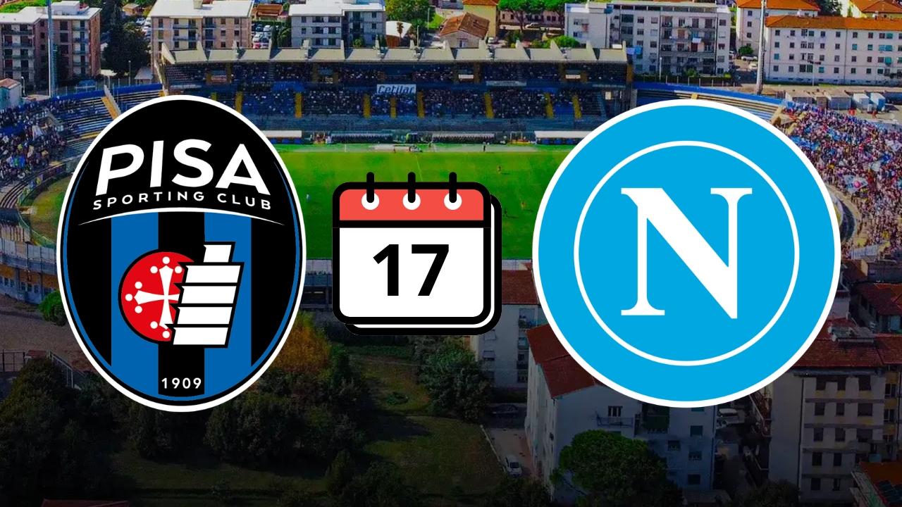 UFFICIALE - Anticipi e posticipi 37&ordf; giornata Serie A: Pisa-Napoli domenica alle 12:30