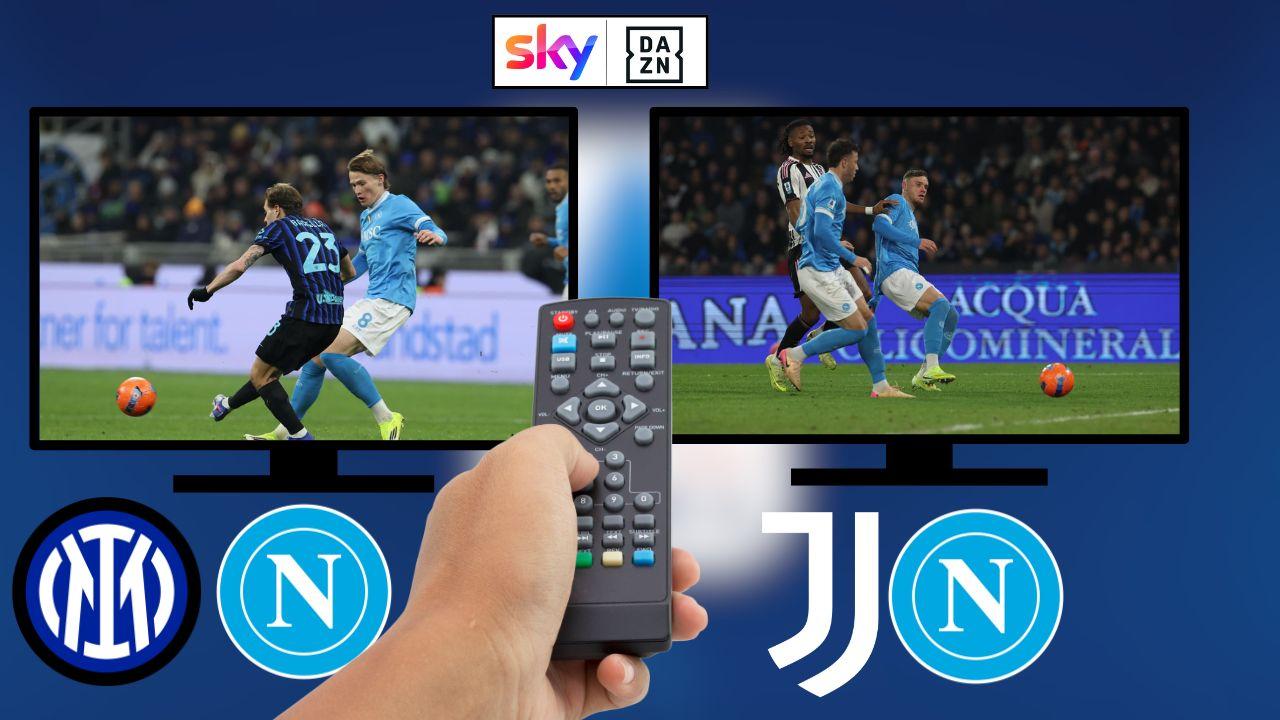 SKY/DAZN? Dove vedere Inter-Napoli e Juve-Napoli: gi&agrave; deciso