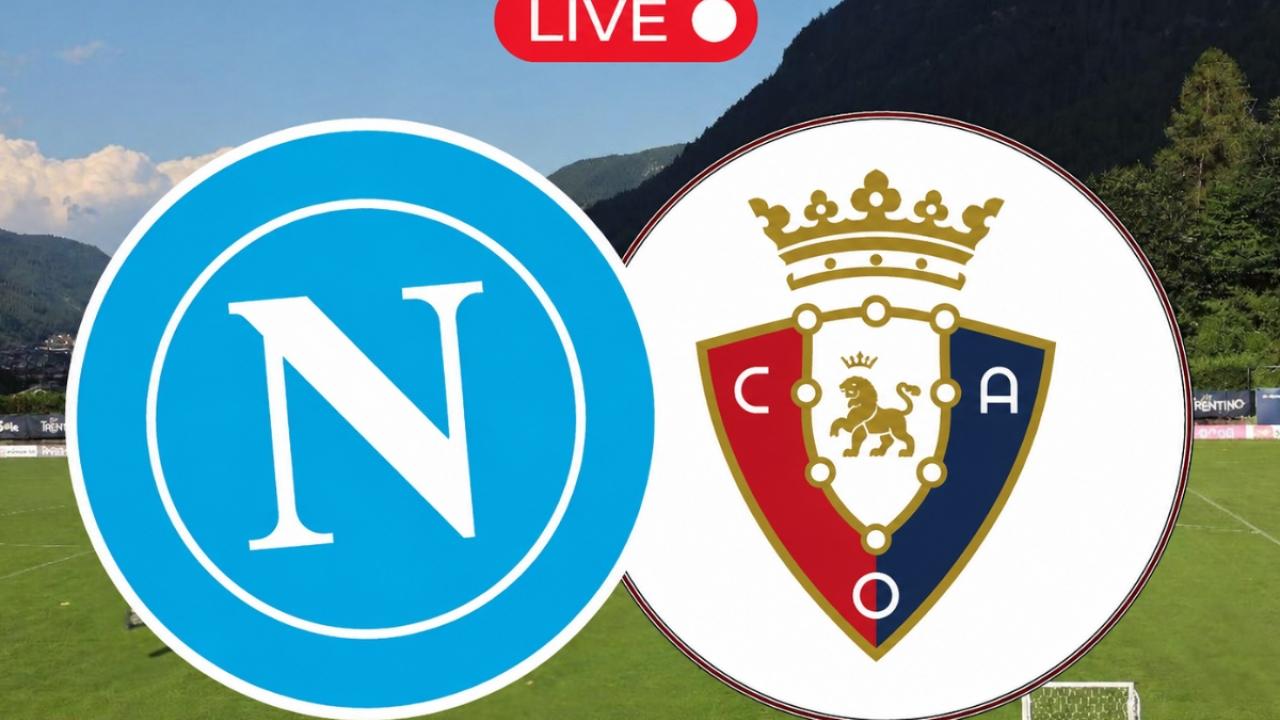 Dove vedere Napoli-Osasuna in Tv e streaming: canale e orario