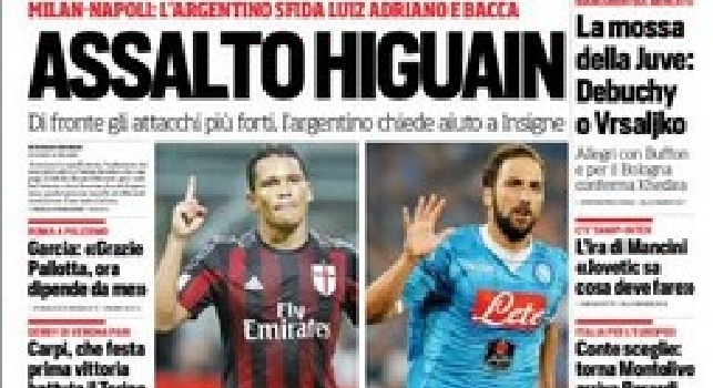 FOTO - La prima pagina del Corriere dello Sport titola: Assalto Higuain