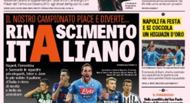 FOTO - La prima pagina della Gazzetta dello Sport titola: Rinascimento italiano. Napoli fa festa e si coccola un Higuain d'oro