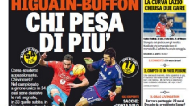 FOTO - La Gazzetta dello Sport in prima pagina: Higuain-Buffon, chi pesa di più