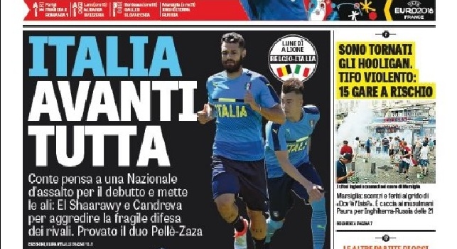 FOTO - Gazzetta dello Sport in prima pagina: Italia, avanti tutta