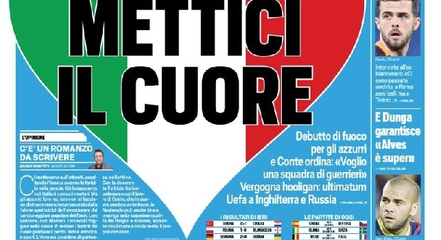 FOTO - La prima pagina di TuttoSport: Italia, mettici il cuore. Debutto di fuoco per gli azzurri