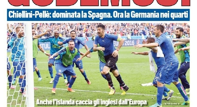 FOTO - Prima pagina TuttoSport: Strepitosa Italia, godemos! Chiellini-Pellè: dominata la Spagna
