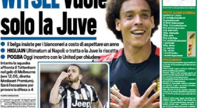 FOTO - La prima pagina di 'Tuttosport': Witsel vuole solo la Juve, assalto Napoli a Icardi: alzata l'offerta