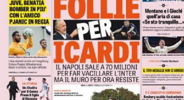 FOTO - Gazzetta dello Sport in prima pagina: Follie per Icardi, il Napoli sale a 70 mln