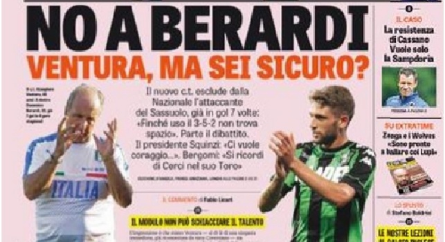 FOTO - Gazzetta dello Sport in prima pagina: No a Berardi. Ventura, sei sicuro?