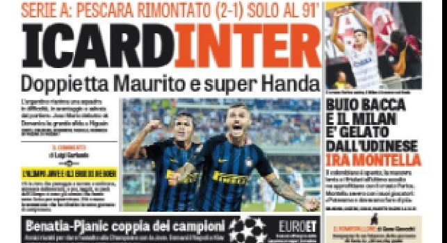 FOTO - Gazzetta dello Sport: Icardinter! Pescara rimontato (2-1) solo al 91'. Doppietta di Maurito e super Handanovic