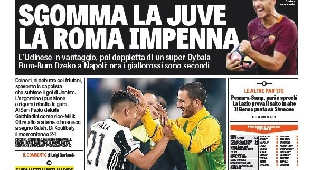 FOTO - Prima pagina Gazzetta: Sgomma la Juve, la Roma impenna. Al San Paolo Gabbiadini delude come vice-Milik