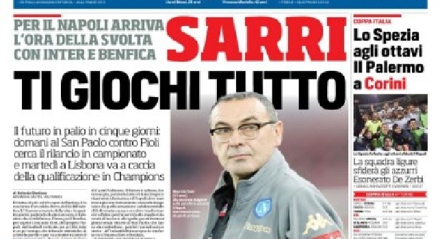 FOTO - Prima pagina CorrSport Campania: Sarri ti giochi tutto: l'ora della svolta con Inter e Benfica