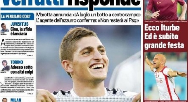 Tuttosport in prima pagina: La Juve chiama, Verratti risponde. L'agente conferma: <i>Non resterà al PSG</i> (FOTO)