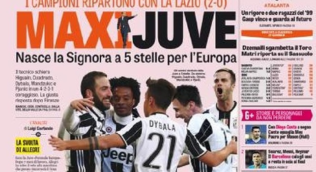 Prima pagina Gazzetta: Maxi Juve, nasce la Signora a 5 stelle per l'Europa (FOTO)