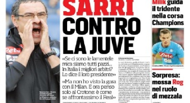 CorSport Campania in prima pagina: Sarri contro la Juve, Milik guida il tridente: sorpresa Rog come mezz'ala [FOTO]