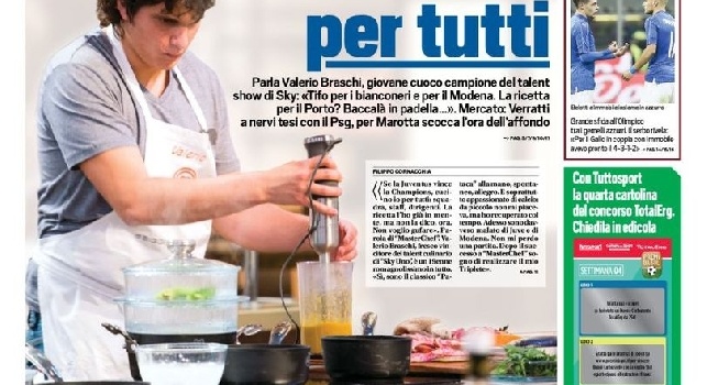 Prima pagina Tuttosport: Il re di Masterchef: 'Champions Juve e cucinerò per tutti' [FOTO]
