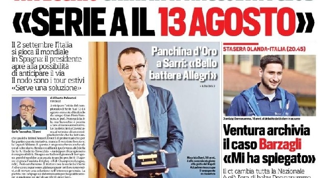 Prima pagina CorSport: Panchina d'Oro a Sarri: 'Bello battere Allegri'. Tavecchio: 'Serie A il 13 agosto' [FOTO]