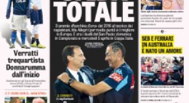 La prima pagina della Gazzetta dello Sport titola: Sarri d'oro, Max Eurostar: sfida totale [FOTO]