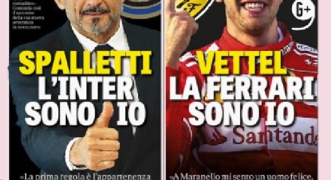 La prima pagina della Gazzetta dello Sport: Spalletti: l'Inter sono io [FOTO]
