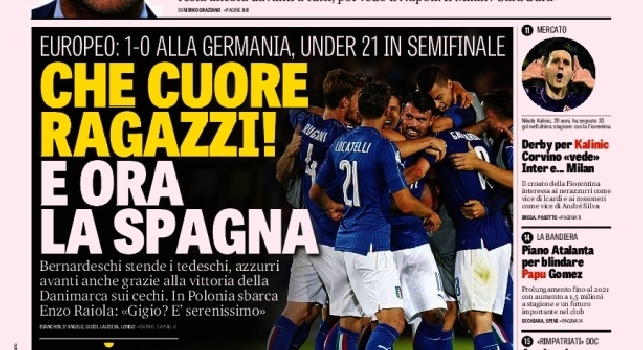 Prima pagina Gazzetta: Che cuore ragazzi e ora la Spagna [FOTO]