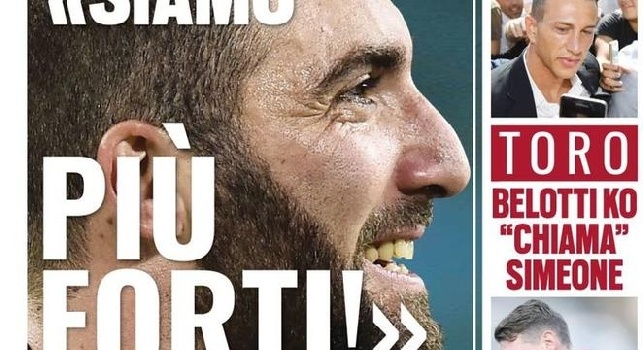 La prima pagina di TuttoSport apre con Higuain: La Juve è più forte, tra acquisti e cessioni siamo migliorati [FOTO]