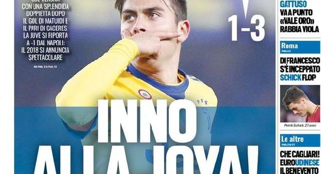 La prima pagina di Tuttosport: Inno alla Joya! La Juve si riporta a -1 dal Napoli: il 2018 si preannuncia spettacolare [FOTO]