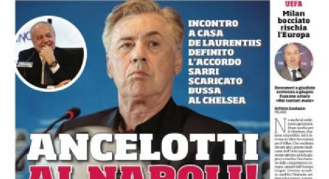 Prima Pagina Corriere dello Sport: Ancelotti al Napoli! Definito l'accordo, Sarri bussa al Chelsea! [FOTO]