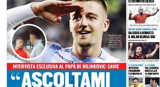 La prima pagina di Tuttosport: Ascoltami, vai alla Juve: parla il papà di Milinkovic-Savic [FOTO]