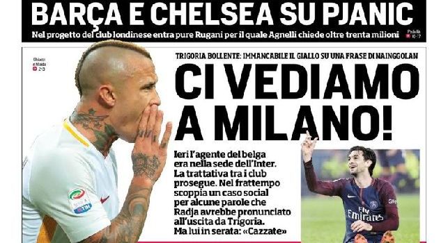 Corriere dello sport, la prima pagina: Ci vediamo a Milano! [FOTO]