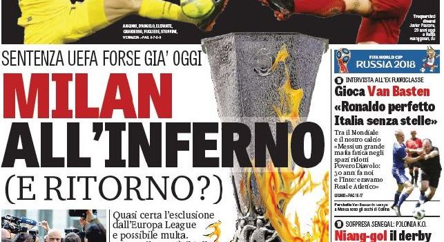 La prima pagina della Gazzetta dello Sport: Milan all'inferno (e ritorno?) [FOTO]