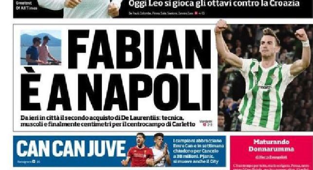 Prima Pagina Corriere dello Sport: Fabian è a Napoli: tecnica, muscoli e centimetri per il centrocampo di Carletto [FOTO]