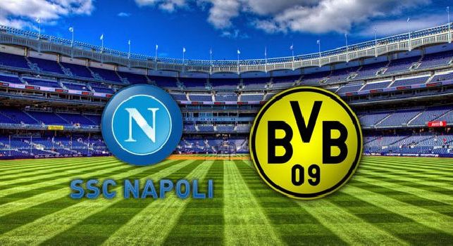 UFFICIALE - Amichevole, Borussia Dortmund-Napoli: ecco quando si giocherà il match