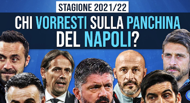Chi vorresti sulla panchina del Napoli nella prossima stagione? Sondaggio CN24: entra e vota!