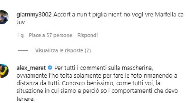 Non prenderti niente, non voglio vedermi Marfella con la Juve. Botta e risposta tra un tifoso e Meret sui social [FOTO]
