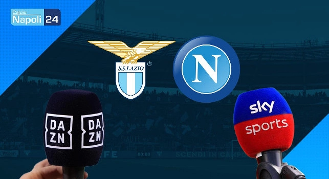 Lazio Napoli dove vederla in tv