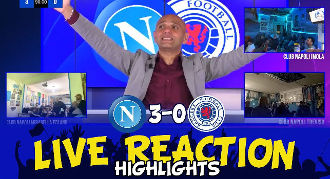 Live reaction Napoli-Rangers 3-0: rivivi gli highlights! | VIDEO CN24